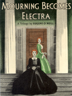 Eugene O'Neill's Mourning Becomes Electra.