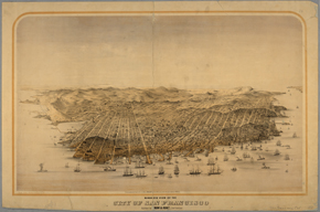 Birds Eye View of the City of San Francisco, 1868
